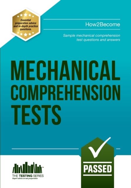 Mechanical Comprehension Tests - Sample Test Questions and Answers