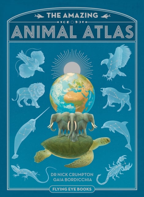 Bilde av The Amazing Animal Atlas Av Dr. Nick Crumpton, Nick Crumpton