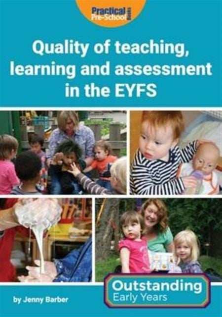 Bilde av Quality Of Teaching, Learning And Assessment In The Eyfs Av Jenny Barber