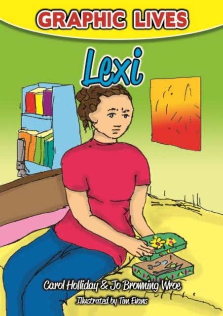 Graphic Lives: Lexi - A Graphic Novel for Young Adults Dealing with Self-Harm