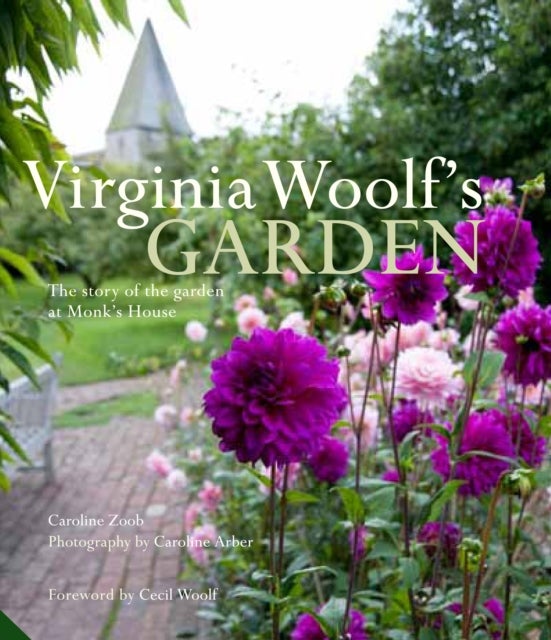 Bilde av Virginia Woolf&#039;s Garden: The Story Of The Garden At Monk&#039;s House Av Caroline Zoob