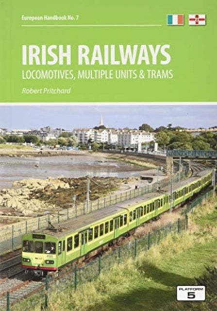 Irish Railways - Locomotives, Multiple Units and Trams