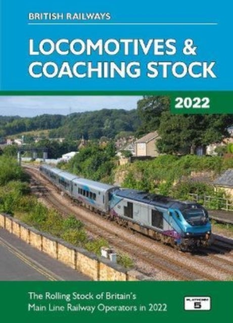 Bilde av British Railways Locomotives &amp; Coaching Stock 2022 Av Robert Pritchard