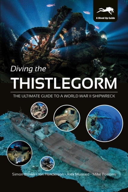 Diving the Thistlegorm - The Ultimate Guide to a World War II Shipwreck