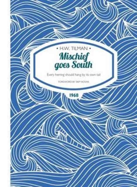 Mischief Goes South Paperback - Every herring should hang by its own tail