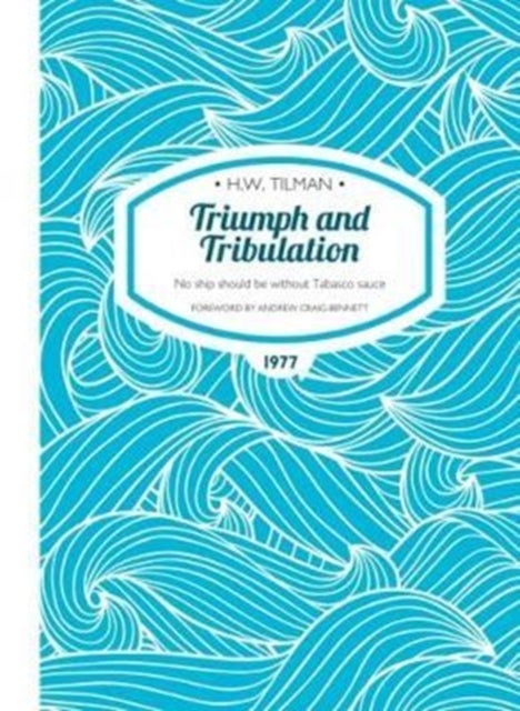 Triumph and Tribulation Paperback - No ship should be without Tabasco sauce