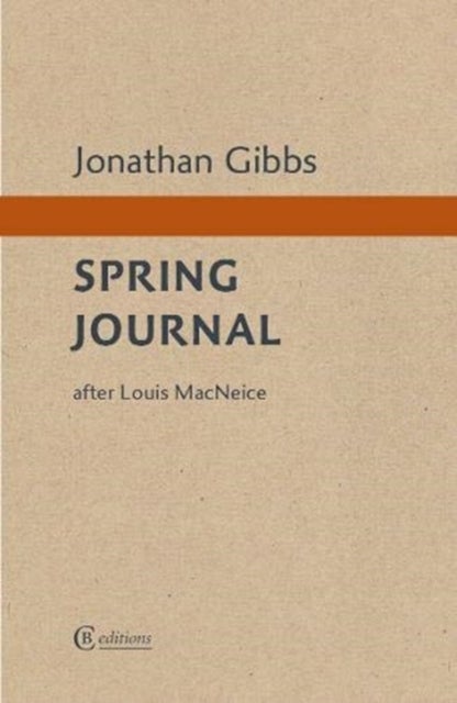 Spring Journal - after Louis MacNeice