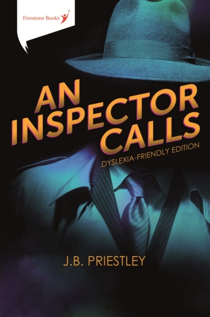 An Inspector Calls - Dyslexia-Friendly Edition