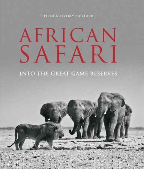 African Safari - Into the Great Game Reserves