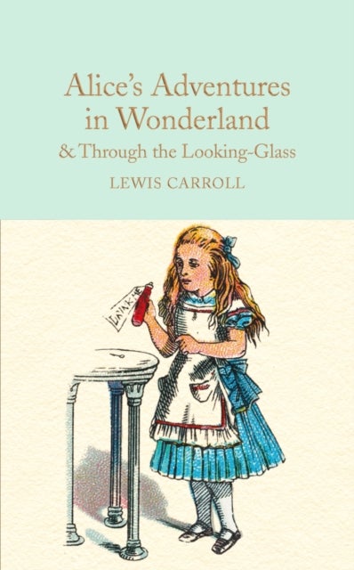 Bilde av Alice&#039;s Adventures In Wonderland &amp; Through The Looking-glass Av Lewis Carroll
