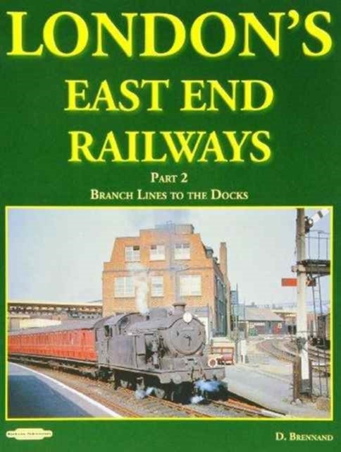 Bilde av London&#039;s East End Railways Av David Brennand