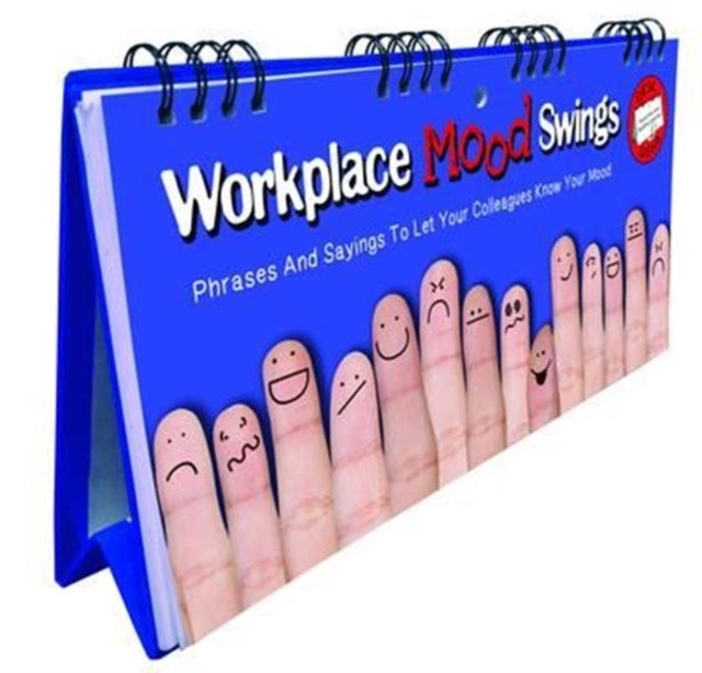 Bilde av Workplace Mood Swings Flip Book - Phrases And Sayings To Let Your Colleagues Know Your Mood