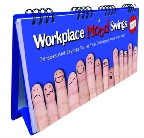 Workplace Mood Swings Flip Book - Phrases And Sayings To Let Your Colleagues Know Your Mood - Fun Gift For Colleagues
