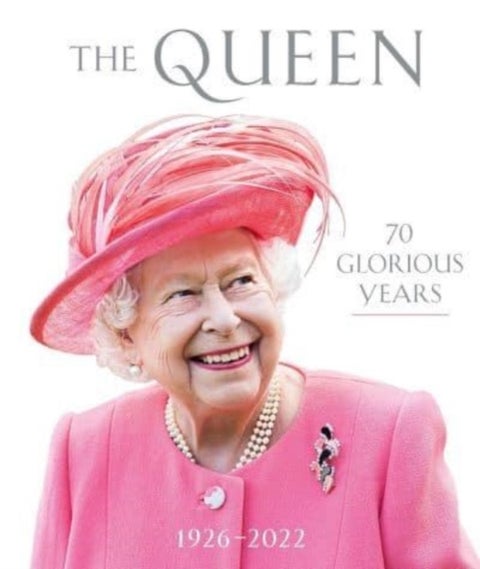 The Queen: 70 Glorious Years - 1926-2022