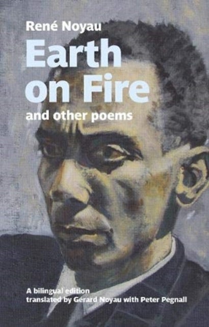Earth on fire and other poems - A bilingual edition