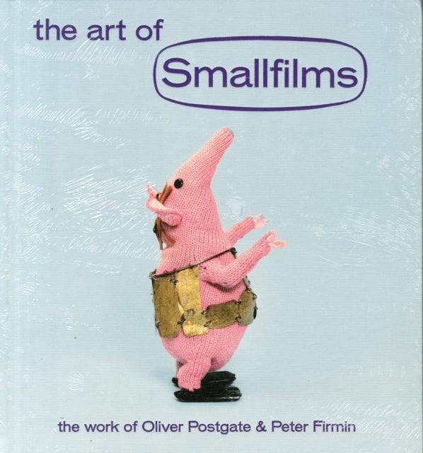 Bilde av The Art Of Smallfilms Av Oliver Postgate, Peter Firmin, Stewart Lee, Jonny Trunk