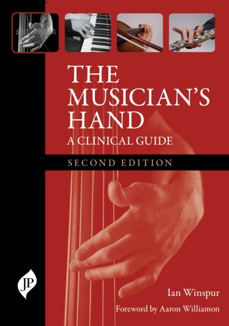 The Musician's Hand - A Clinical Guide