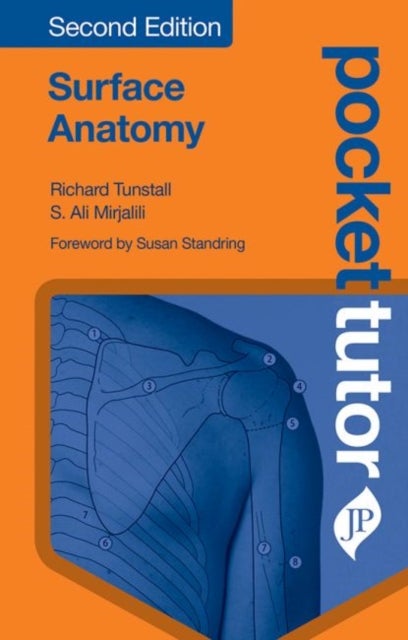 Bilde av Pocket Tutor Surface Anatomy Av Richard Tunstall, S Ali Mirjalili