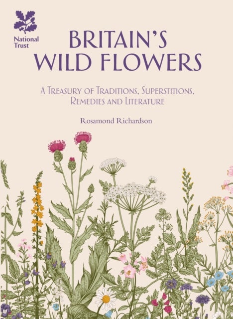 Bilde av Britain&#039;s Wild Flowers Av Rosamond Richardson, National Trust Books