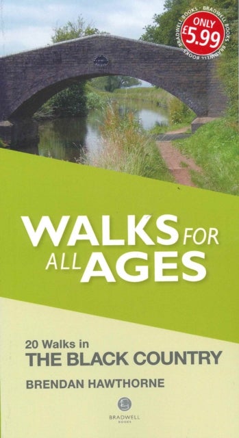 Walks for All Ages Black Country - 20 Short Walks for All Ages