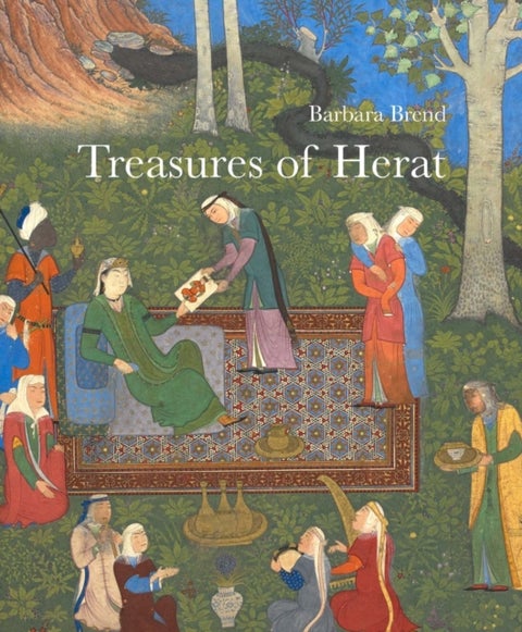 Treasures of Herat - Two Manuscripts of the Khamsah of Nizami in the British Library