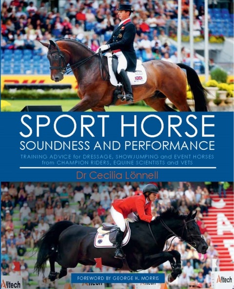 Sport Horse - Soundness and Performance - Training Advice for Dressage, Showjumping and Event Horses from Champion