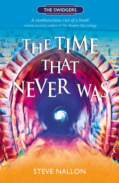 The Time That Never Was - Swidger Book 1