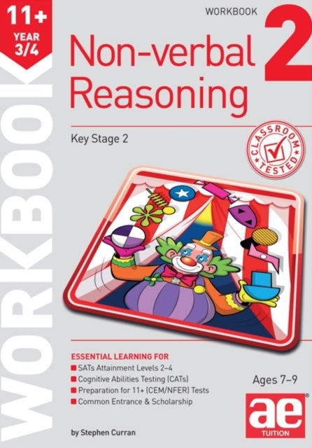 11+ Non-Verbal Reasoning Year 3/4 Workbook 2 - Including Multiple Choice Test Technique