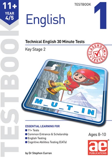 11+ English Year 4/5 Testbook 1 - Technical English 30 Minute Tests