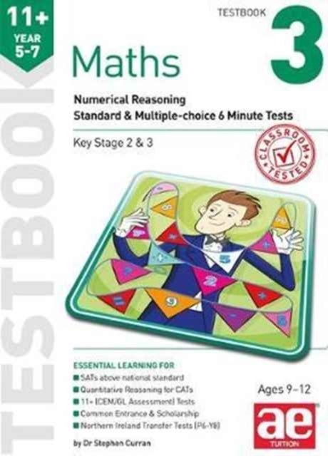 11+ Maths Year 5-7 Testbook 3 - Numerical Reasoning Standard & Multiple-Choice 6 Minute Tests