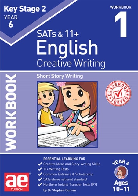 KS2 Creative Writing Year 6 Workbook 1 - Short Story Writing