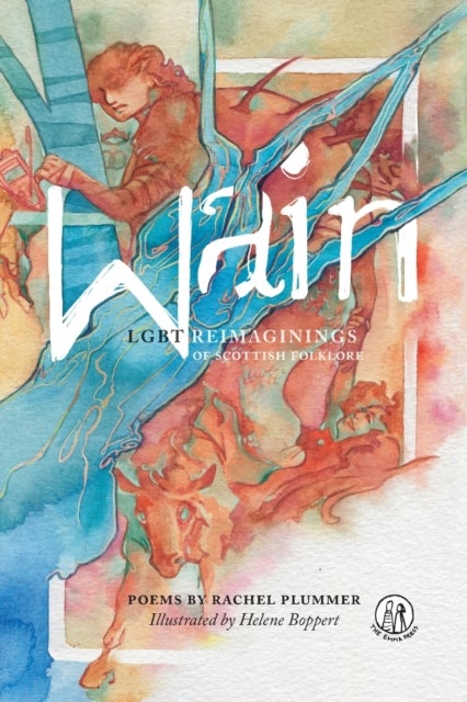Wain - LGBT reimaginings of Scottish folktales