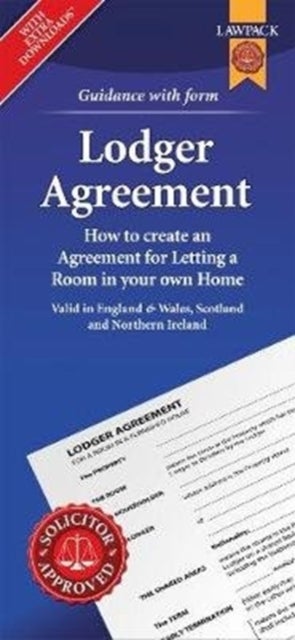 Lodger Agreement Form Pack - How to Create an Agreement for Letting a Room in Your Own Home
