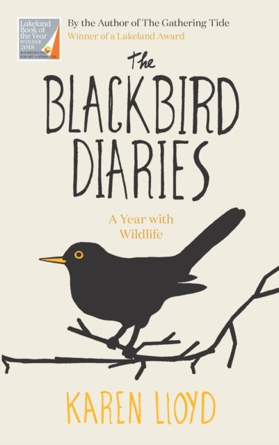 The Blackbird Diaries - A Year with Wildlife