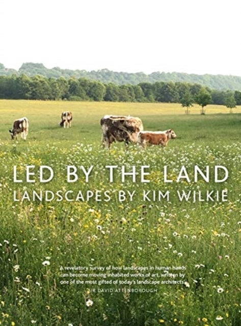 Led by the Land - Landscapes