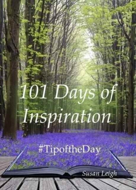 101 Days of Inspiration - #Tipoftheday