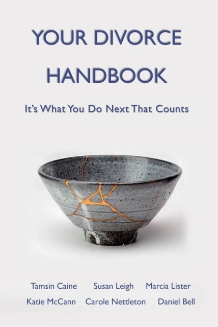 Your Divorce Handbook - It's What You Do Next That Counts