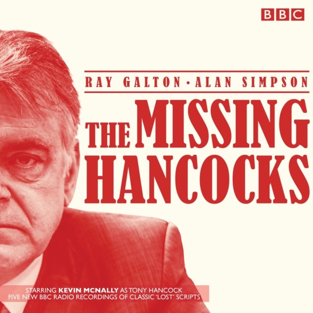 The Missing Hancocks - Five new recordings of classic 'lost' scripts