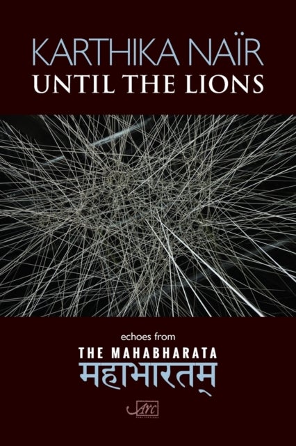 Until the Lions - Echoes from the Mahabharata