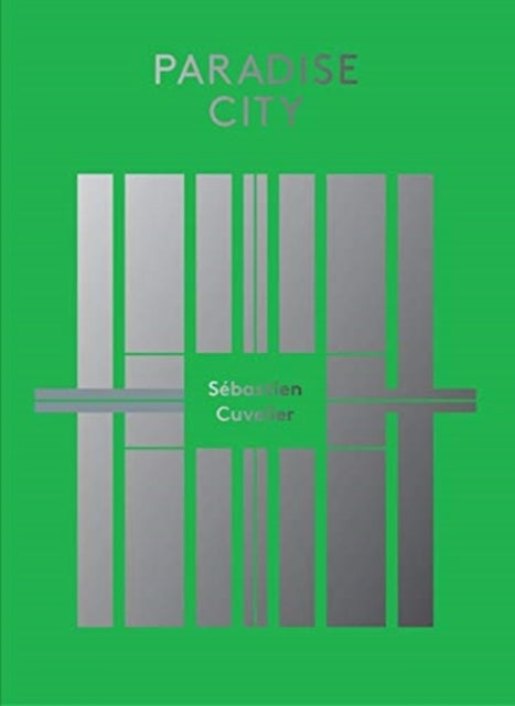 Paradise City av Sebastian Cuvelier