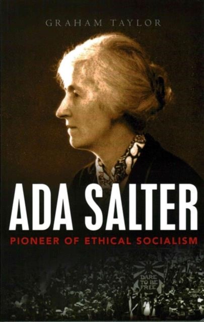 Ada Salter - Pioneer of Ethical Socialism