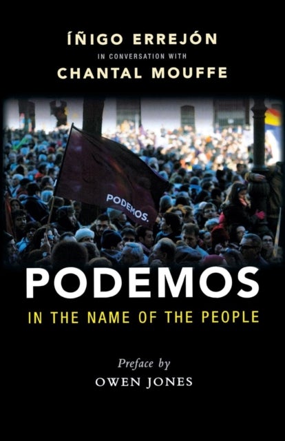 Podemos - In the Name of the People