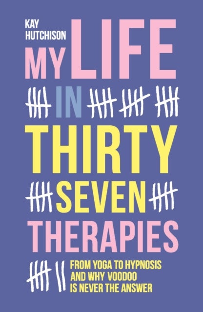 My Life in 37 Therapies