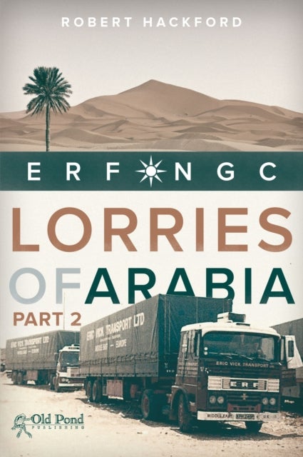 Bilde av The Lorries Of Arabia 2 Av Robert Hackford