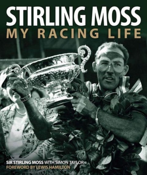Stirling Moss - My Racing Life