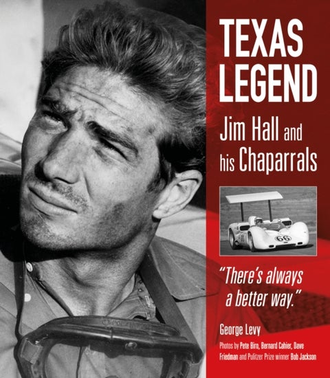 Texas Legend - Jim Hall and his Chaparrals