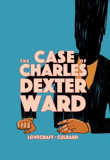 Bilde av The Case Of Charles Dexter Ward