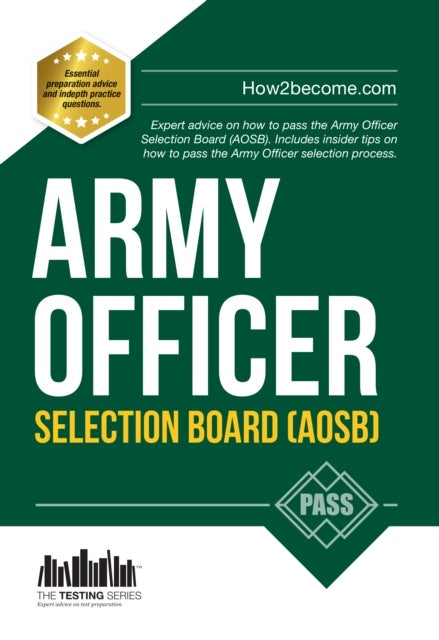 Bilde av Army Officer Selection Board (aosb) New Selection Process: Pass The Interview With Sample Questions Av How2become