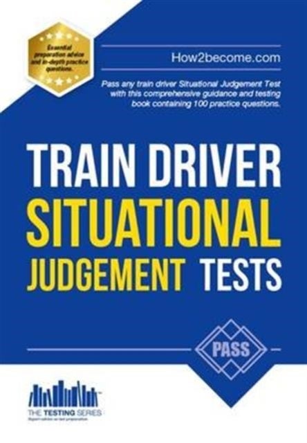 Bilde av Train Driver Situational Judgement Tests: 100 Practice Questions To Help You Pass Your Trainee Train Av How2become