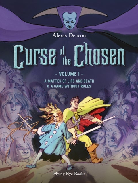 Curse of the Chosen Vol 1 - A Matter of Life and Death & A Game Without Rules